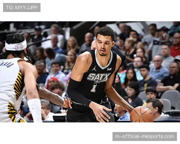 马刺防守效率110.5联盟第三 文班亚马护框面积覆盖半场